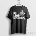 Premium No Lewd Gestures Graphic
