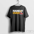 Classic Hand It Over Champions 20 Liverpool Fc Coach Arne Slot T Shirts