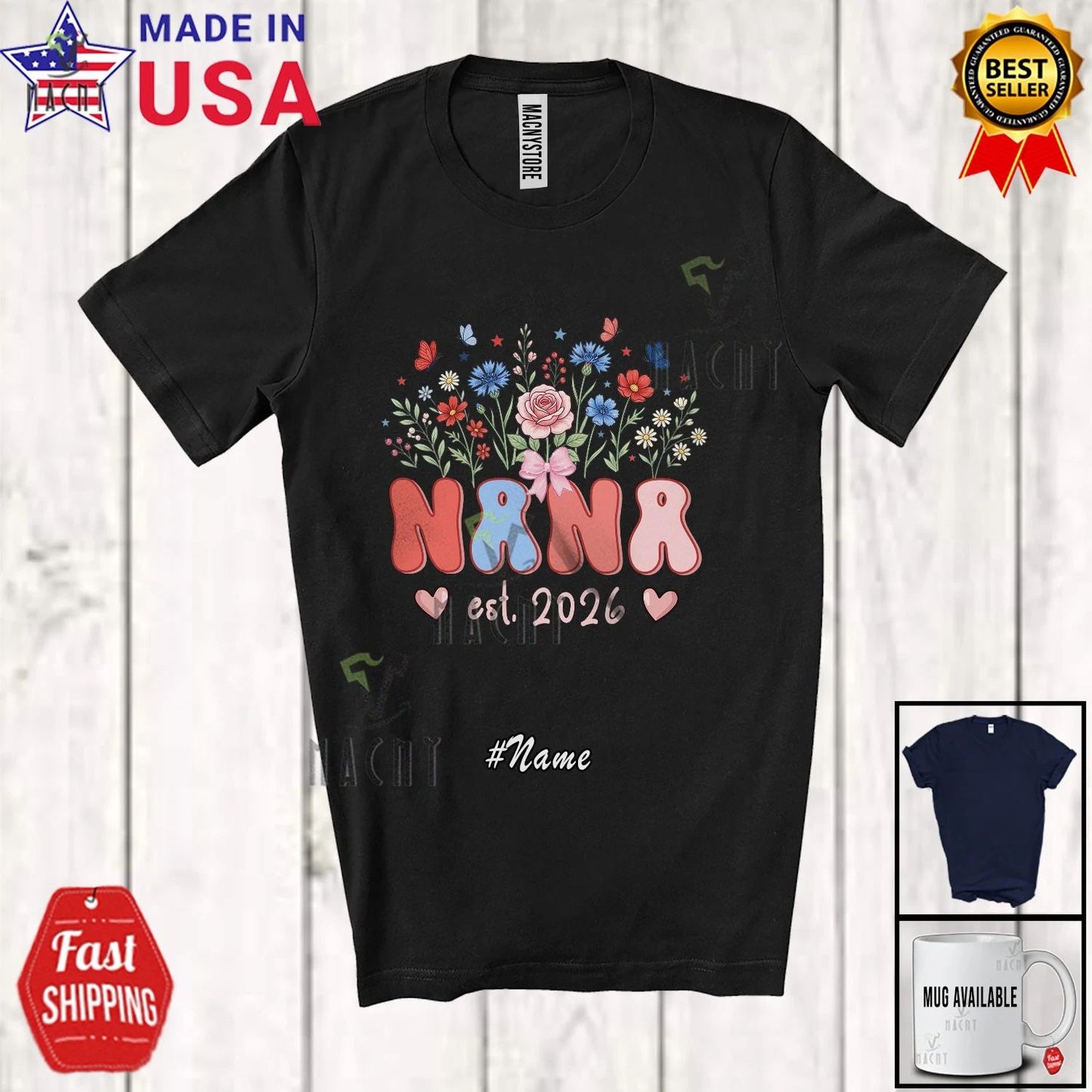 Custom Name Nana Est 2026; Floral Pregnancy Mother's Day New Nana Family T-Shirt