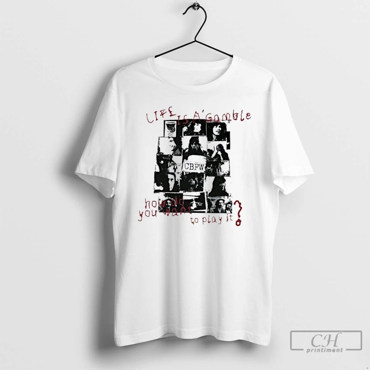 Premium Life Is A Gamble How Do You Want To Play It T Shirts