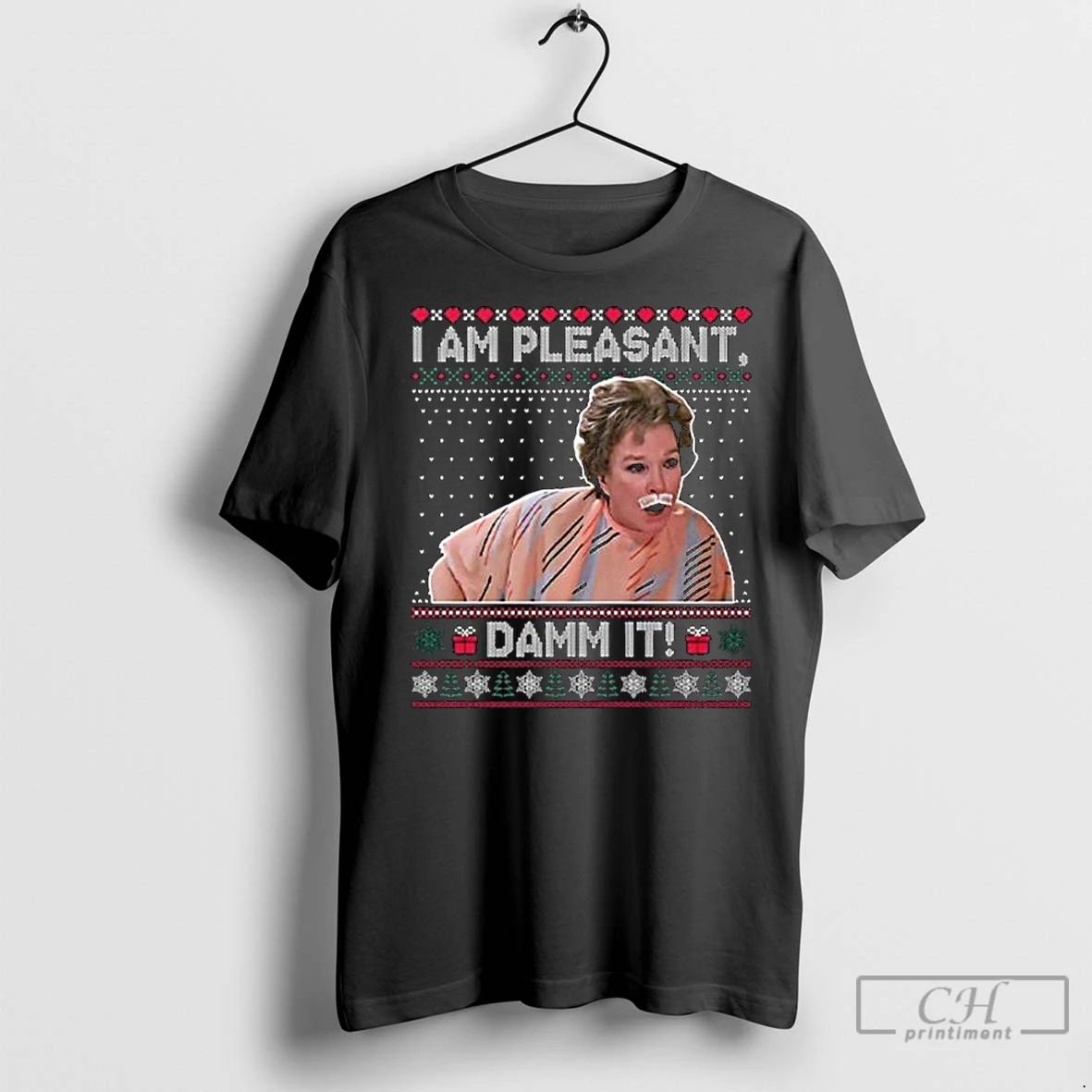 Classic Steel Magnolias I Am Pleasant Damm It Ugly Christmas 2025 Long Sleve