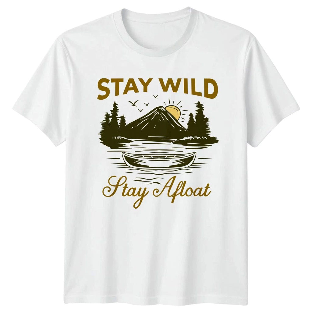 Stay Wild Stay Afloat T-Shirt Canoeing Outdoor Recreation Gift For Him And Her