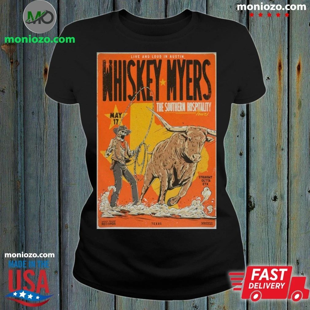 Whiskey Myers Moody Center ATX Austin, TX 05.17.2026 Poster Shirt