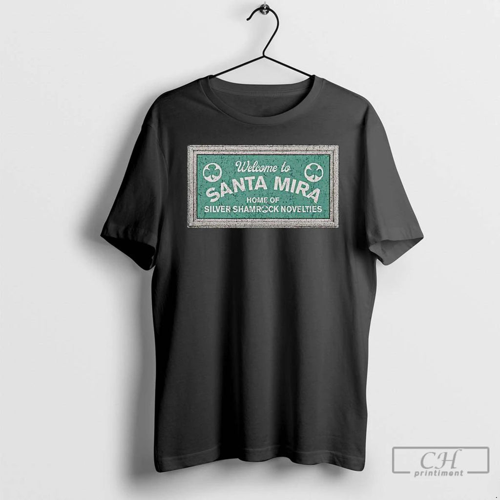 Classic Welcome To Santa Mira Home Of Silver Shamrock Novelties Ornaments T Shirts