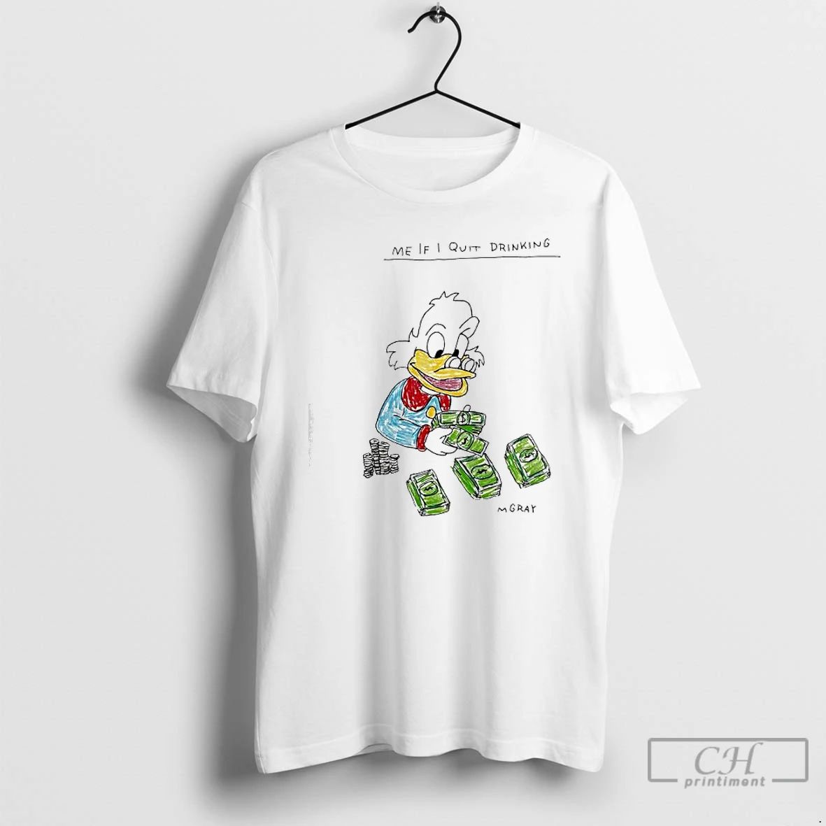 Premium Scrooge Mcduck Me If I Quit Drinking T Shirts