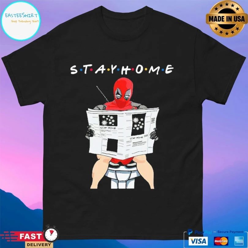 Deadpool On Toilet Stay Home T-shirt