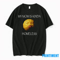 Niche Fruit Meme Graphic My Mom Is Kinda Homeless Tshirts Sweater