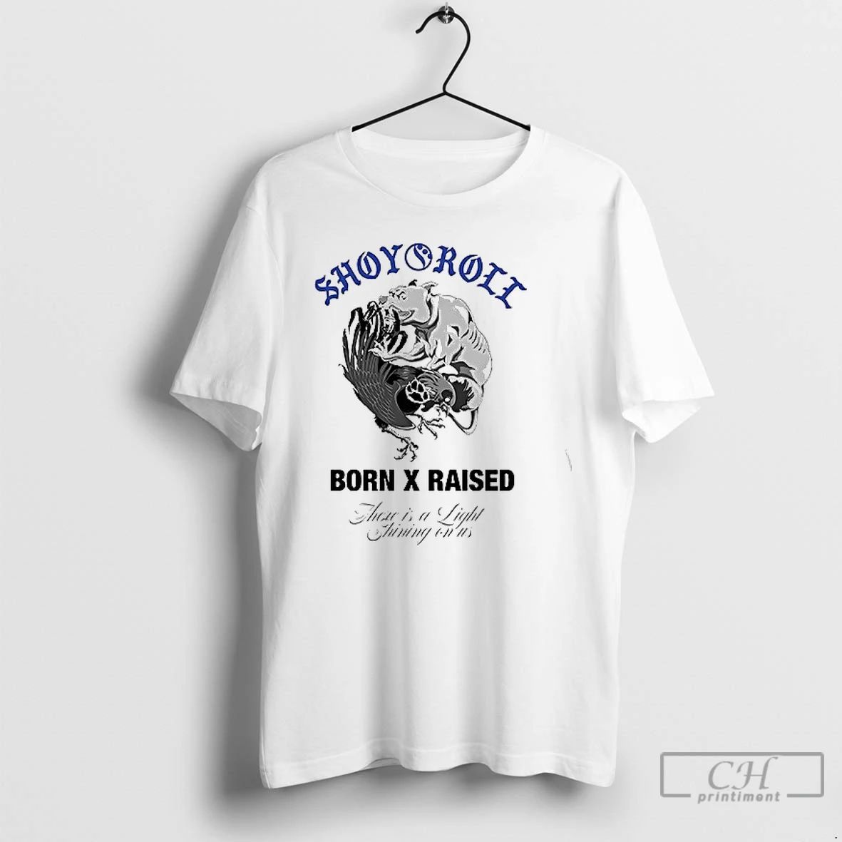 Classic Shoyoroll Born X Raised There Is A Light Shining On Us T Shirts