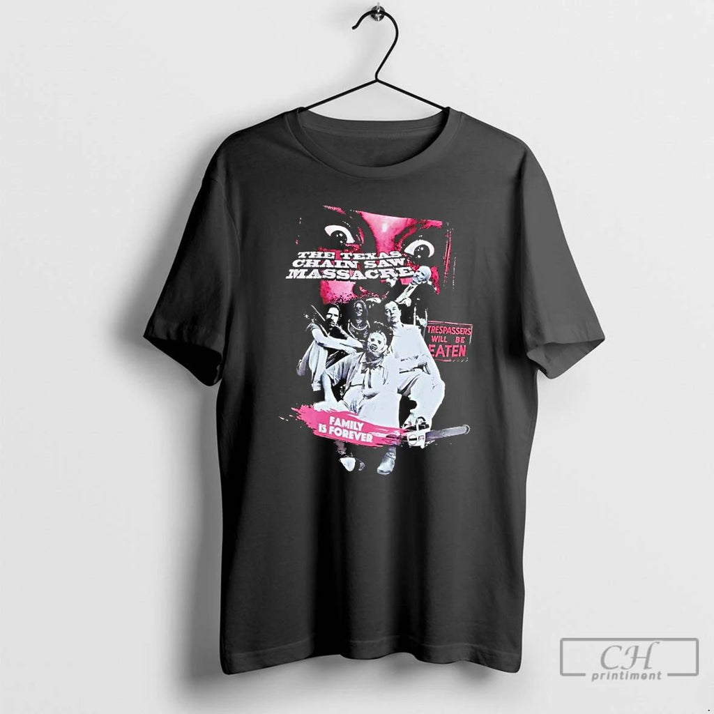 Premium The Texas Chain Saw Massacre Trespassers Will Be Eaten T Shirts