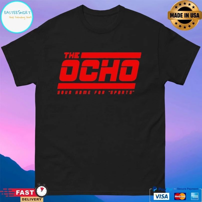 The Ocho Your Home For Sport T-shirt