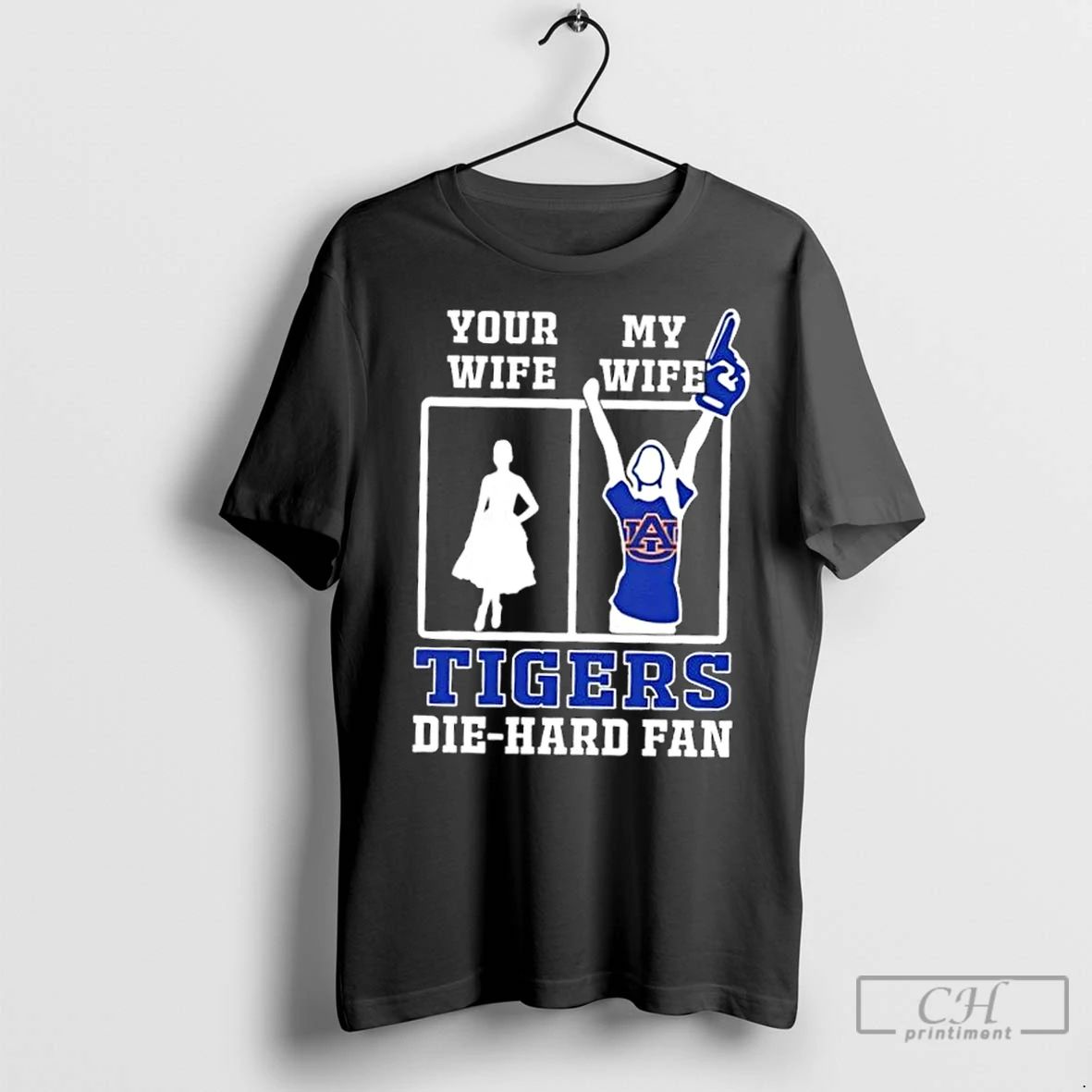 Classic My Wife Auburn Tigers Football Die Hard Fan