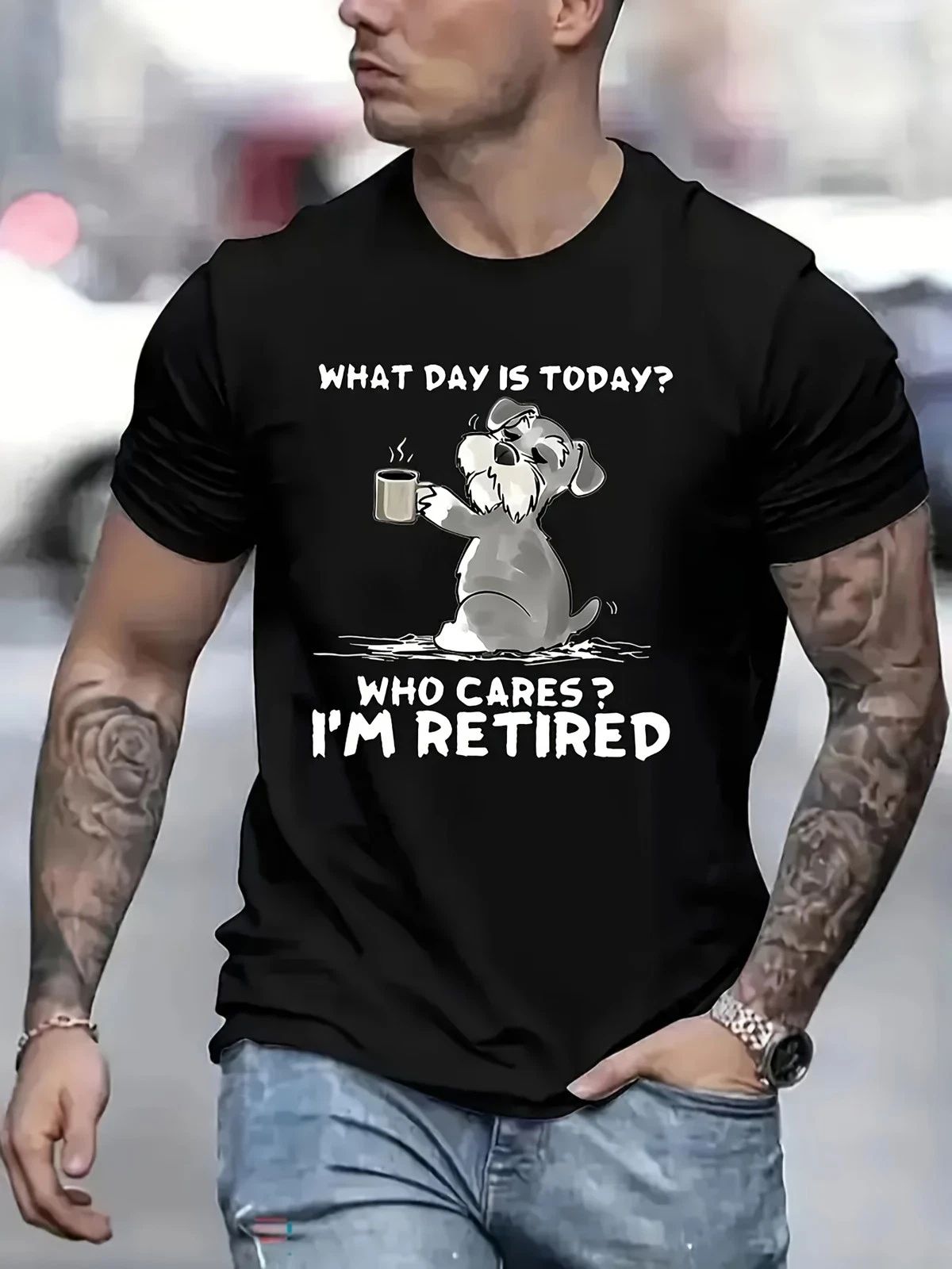 What Day Is Today Who Cares I'm Retired Funny Dog Graphic T-Shirt