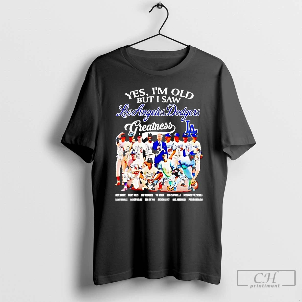 Classic Yes Im Old But I Saw Los Angeles Dodgers Greatness Players Signature T Shirts