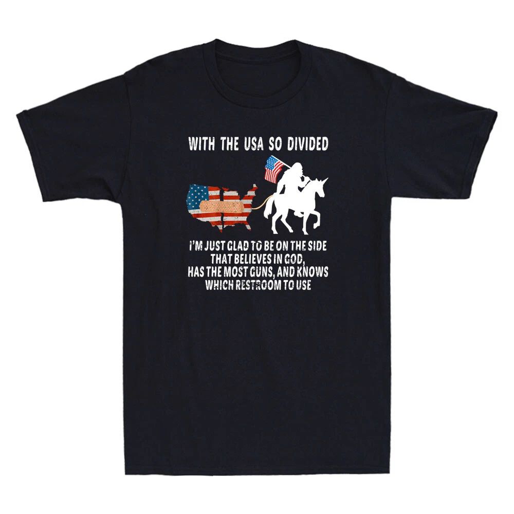 With The USA So Divided I'm Just Glad to Be On The Side Funny Quote Gift T-Shirt