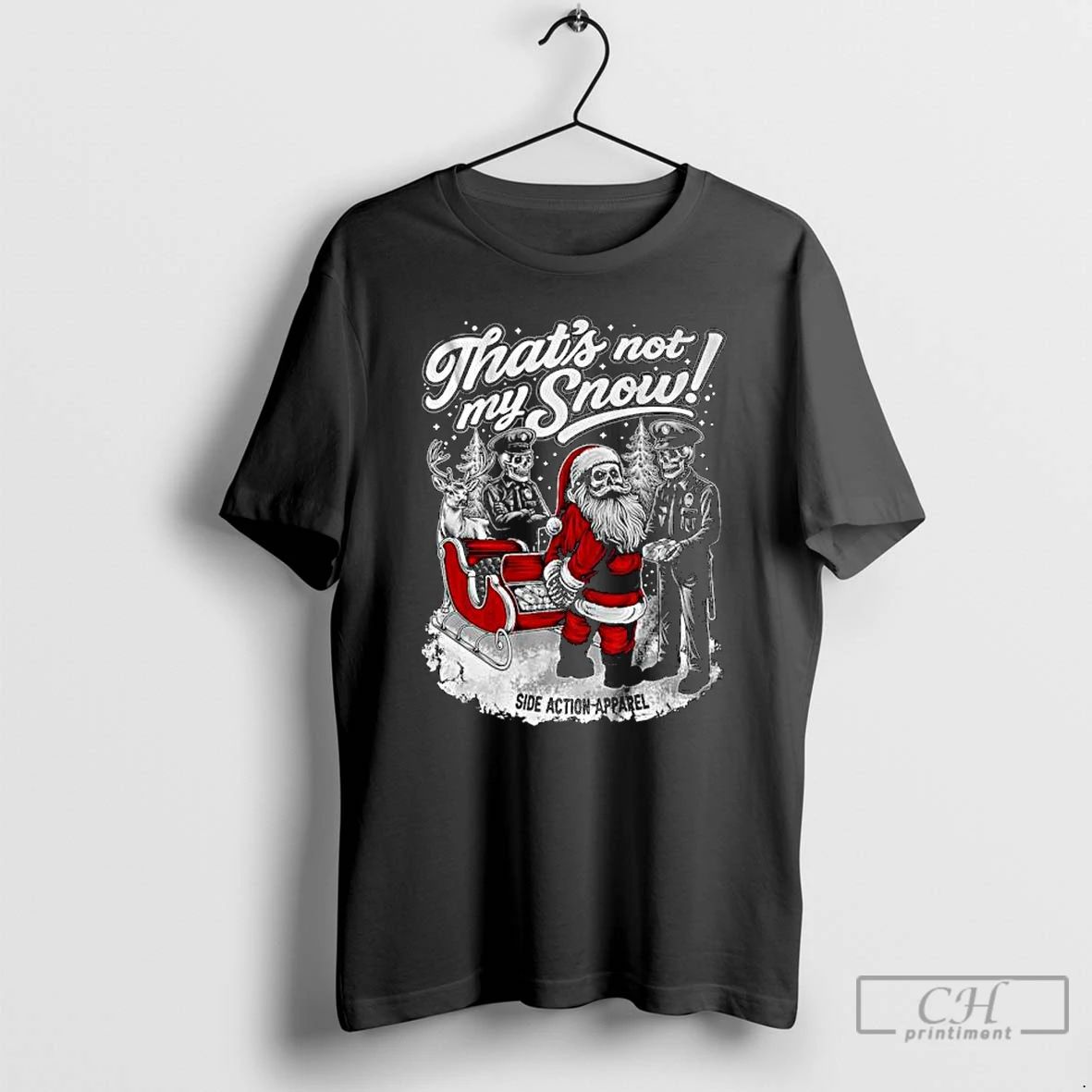Classic Santa Thats Not My Snow Ornaments T Shirts