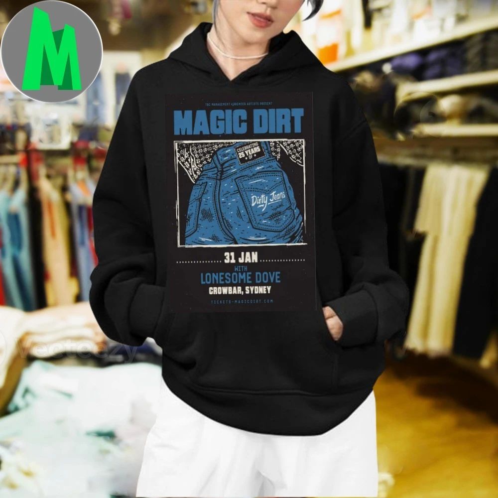 Magic Dirt Crowbar Sydney Jan 31 2026 Poster Shirt