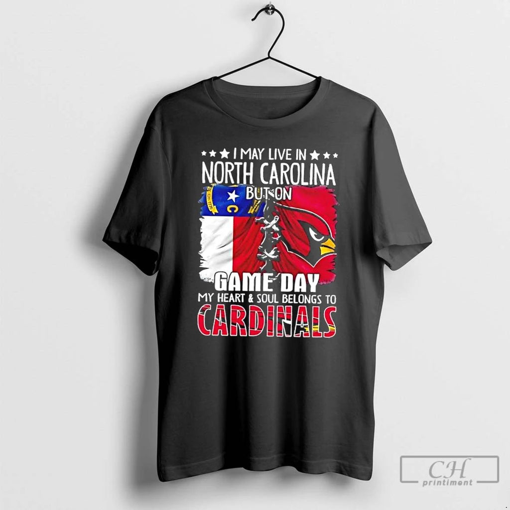 Premium I May Live In North Carolina But On Gameday My Heart And Soul Belongs