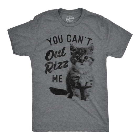 Mens Funny T Shirts You Cant Out Rizz Me Sarcastic Kitten Graphic Novelty Tee