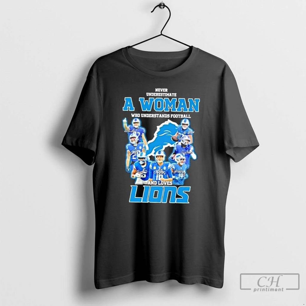 Classic Never Underestimate A Woman Who Understands Football And Loves Detroit Lions Players Signatures
