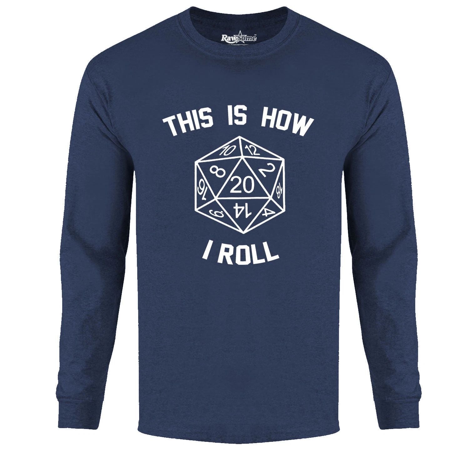 Men Funny Nerd Long Sleeve Shirt - This is How I Roll