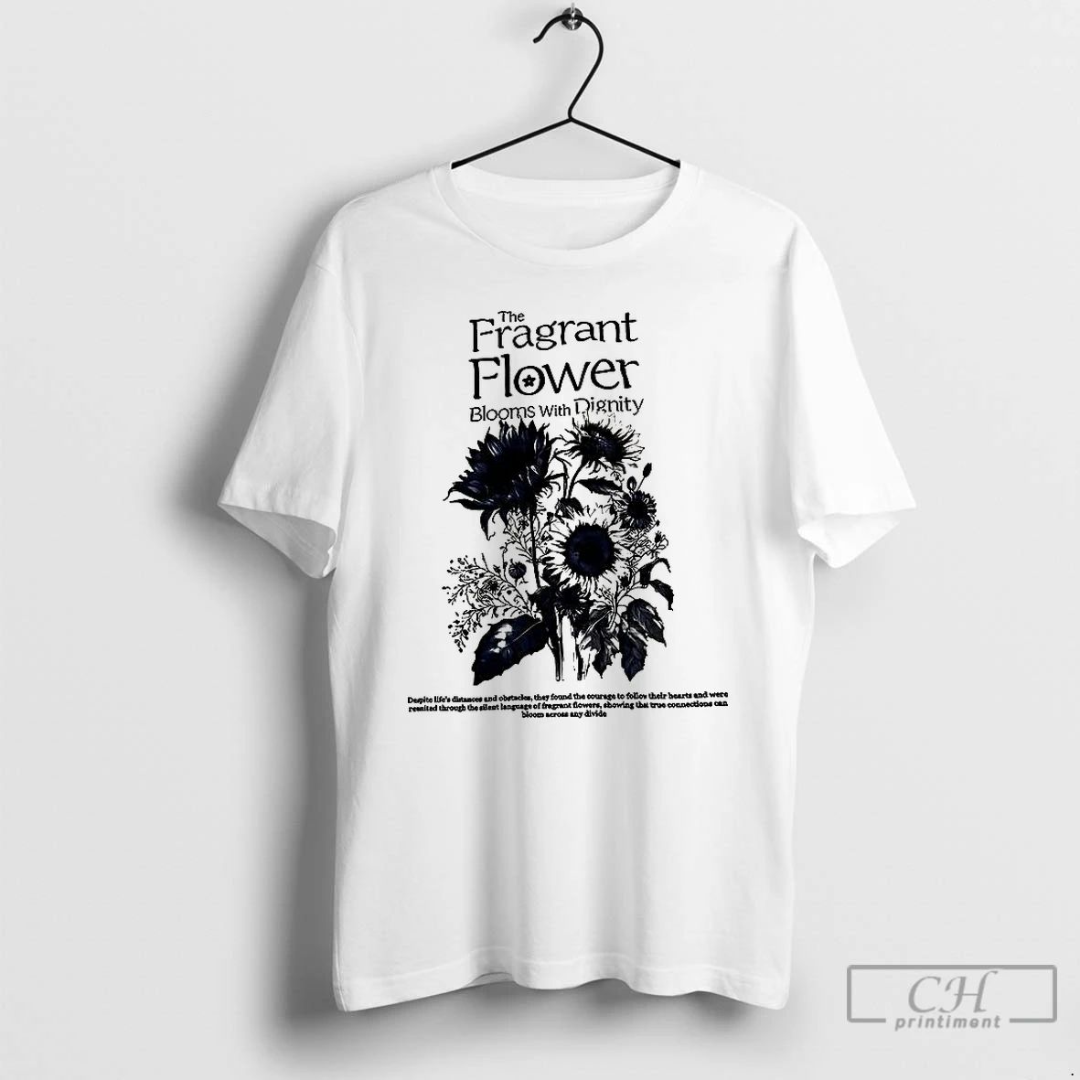 Classic The Fragrant Flower Blooms With Dignity T Shirts