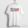 Premium The Jesus Lizard You Idiot T Shirts