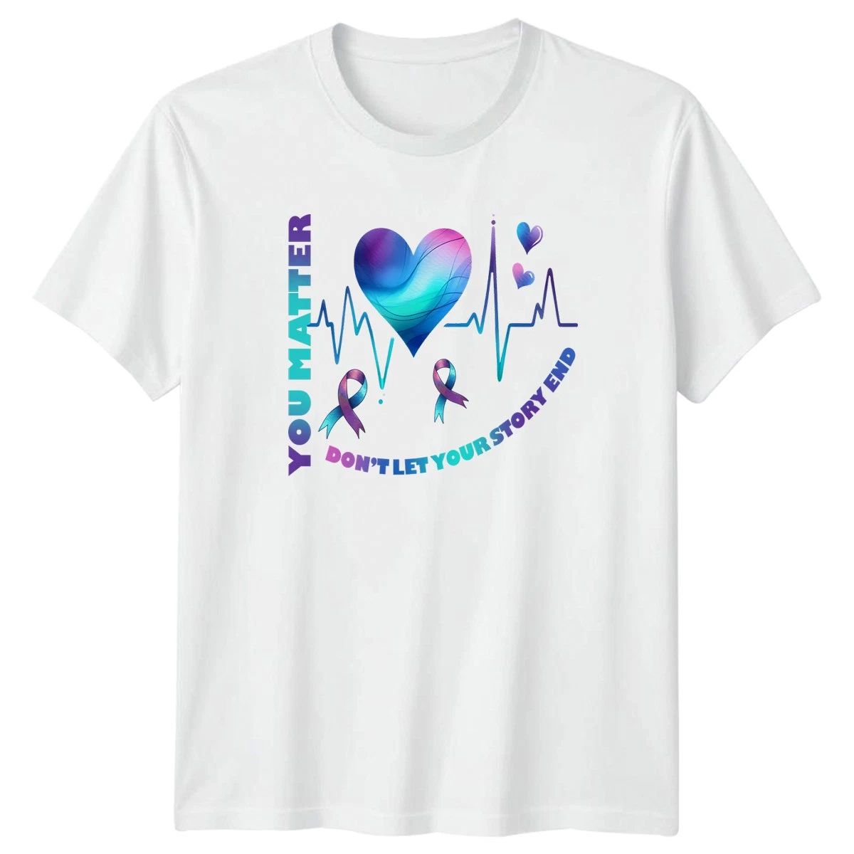 You Matter Dont Let Your T-Shirt Suicide Prevention Mental Health Awareness