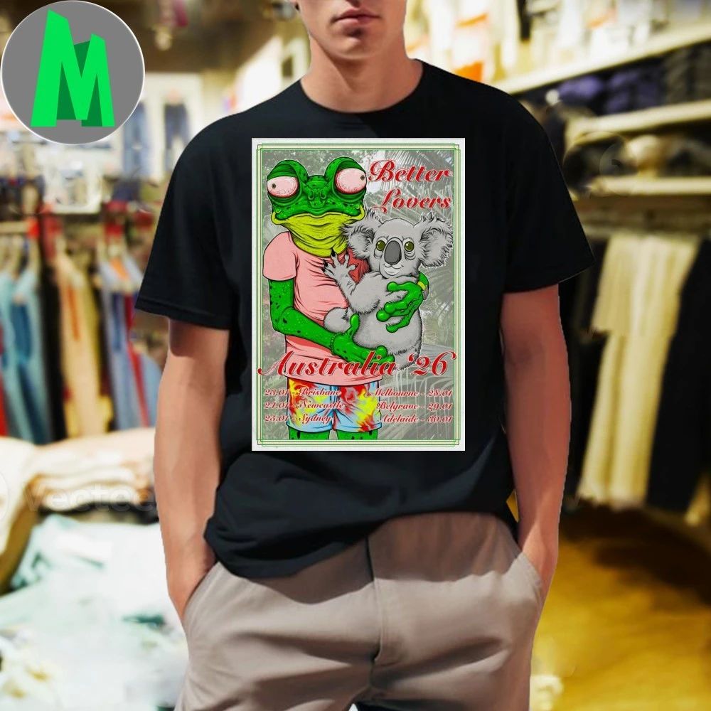 Better Lovers Australia Tour 2026 Poster Shirt