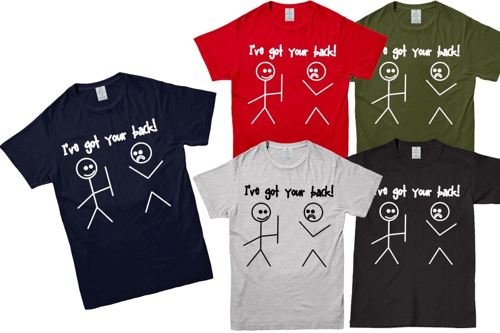 I'VE GOT YOUR BACK! SLOGAN PRINT TRENDY GEEK FUNNY INSPIRED MALE ADULT T-SHIRT