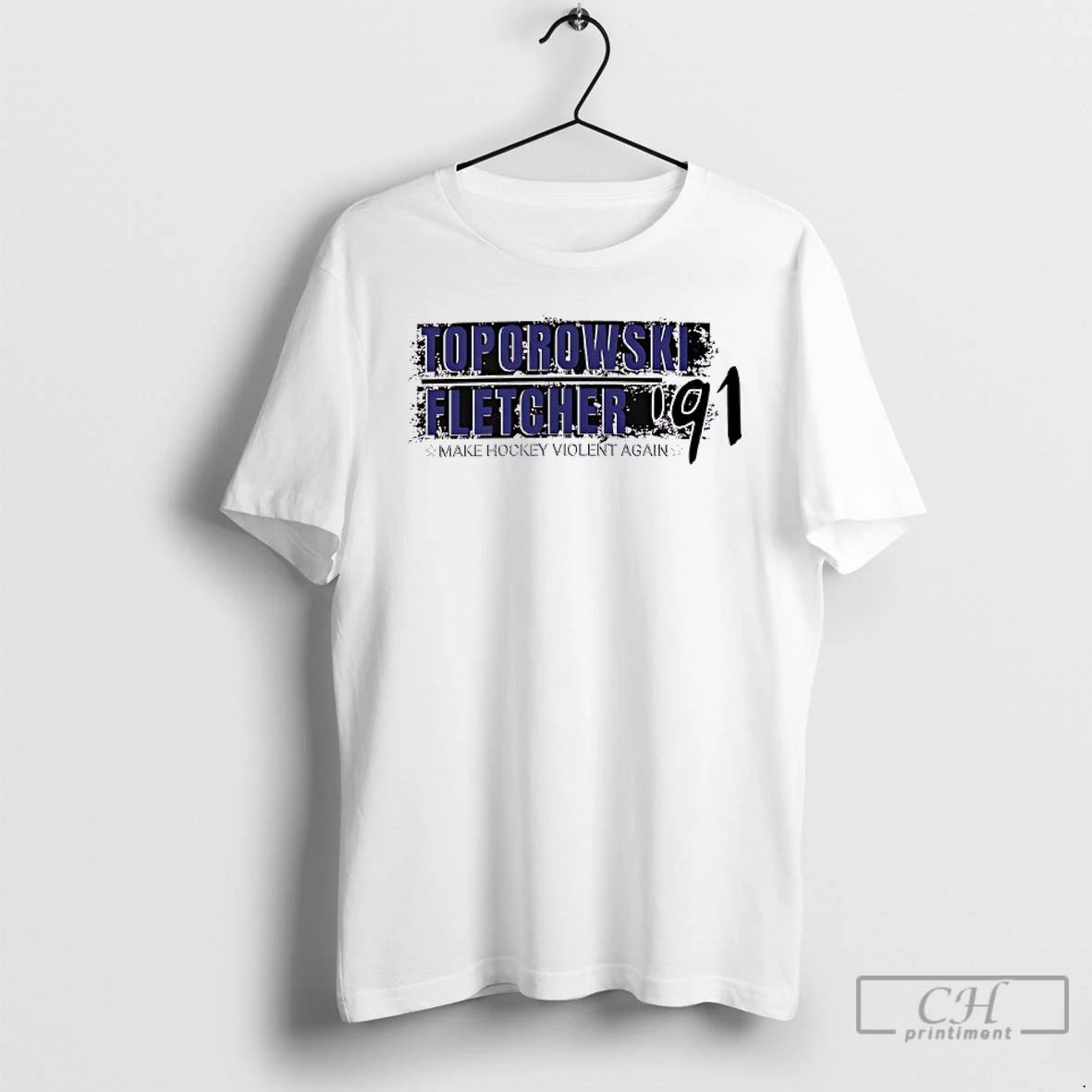 Classic Toporowski Fletcher Make Hockey Violent Again 1991 T Shirts