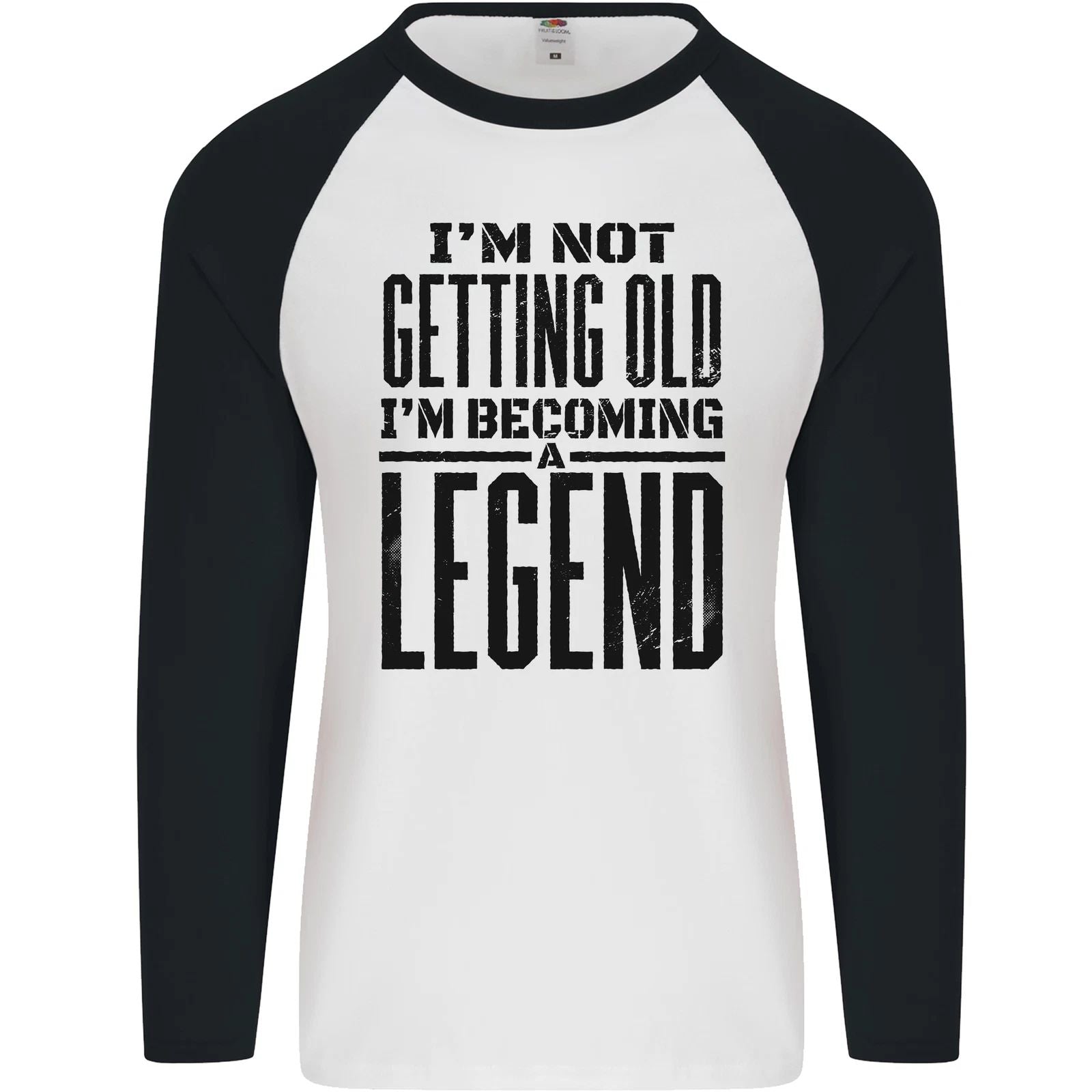 I'm Not Old I'm a Legend Funny Birthday Mens L/S Baseball T-Shirt