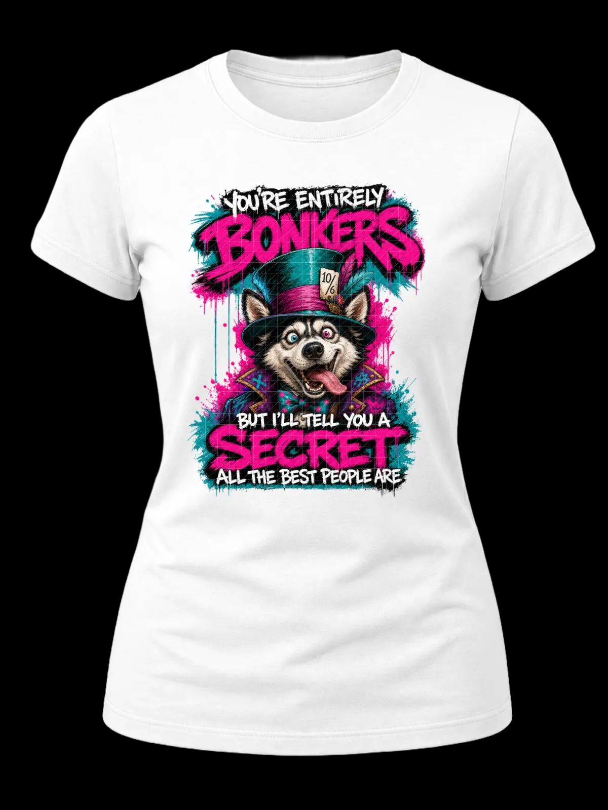 You’re Entirely Bonkers Husky Shirt