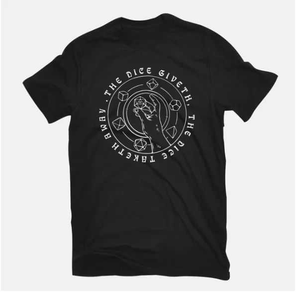 TeeFury | T-Shirt | The Dice Giveth