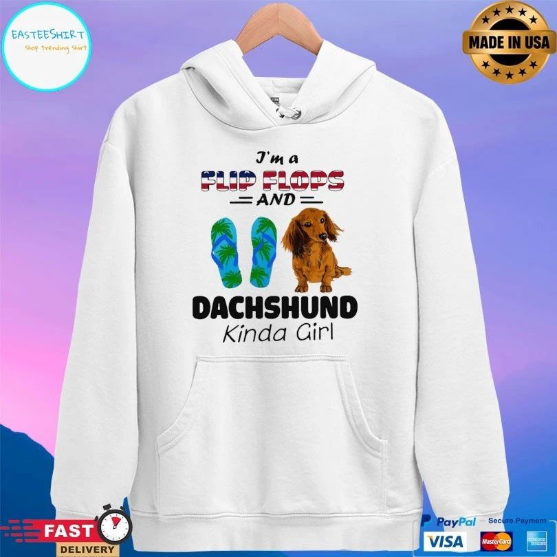 I’m Flip Flops And Dachshund Kinda Girl T-shirt
