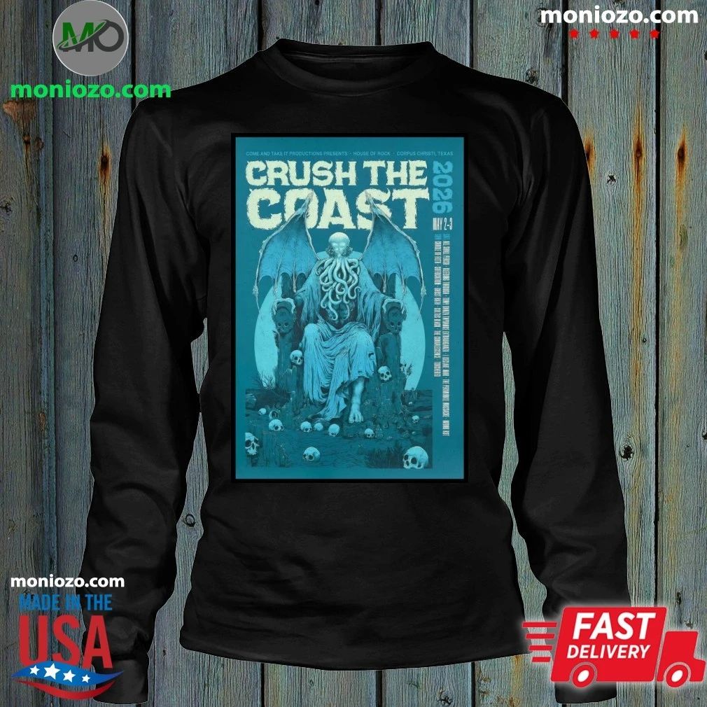 Crush the Coast May 2-3 2026 House Of Rock, Corpus Christi TX Poster Shirt
