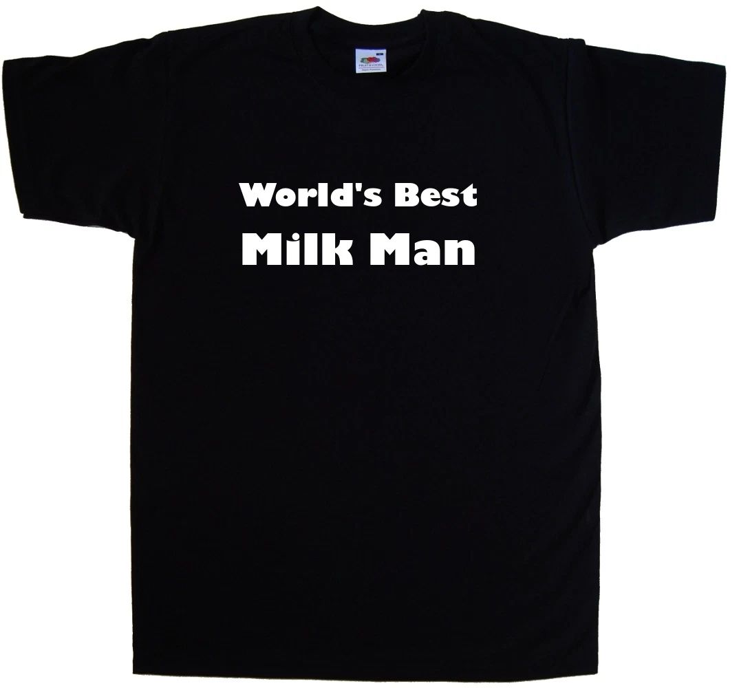 World's Best Milk Man T-Shirt