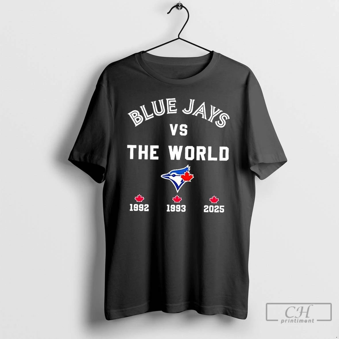 Classic Toronto Blue Jays Vs The World 3 Times T Shirts