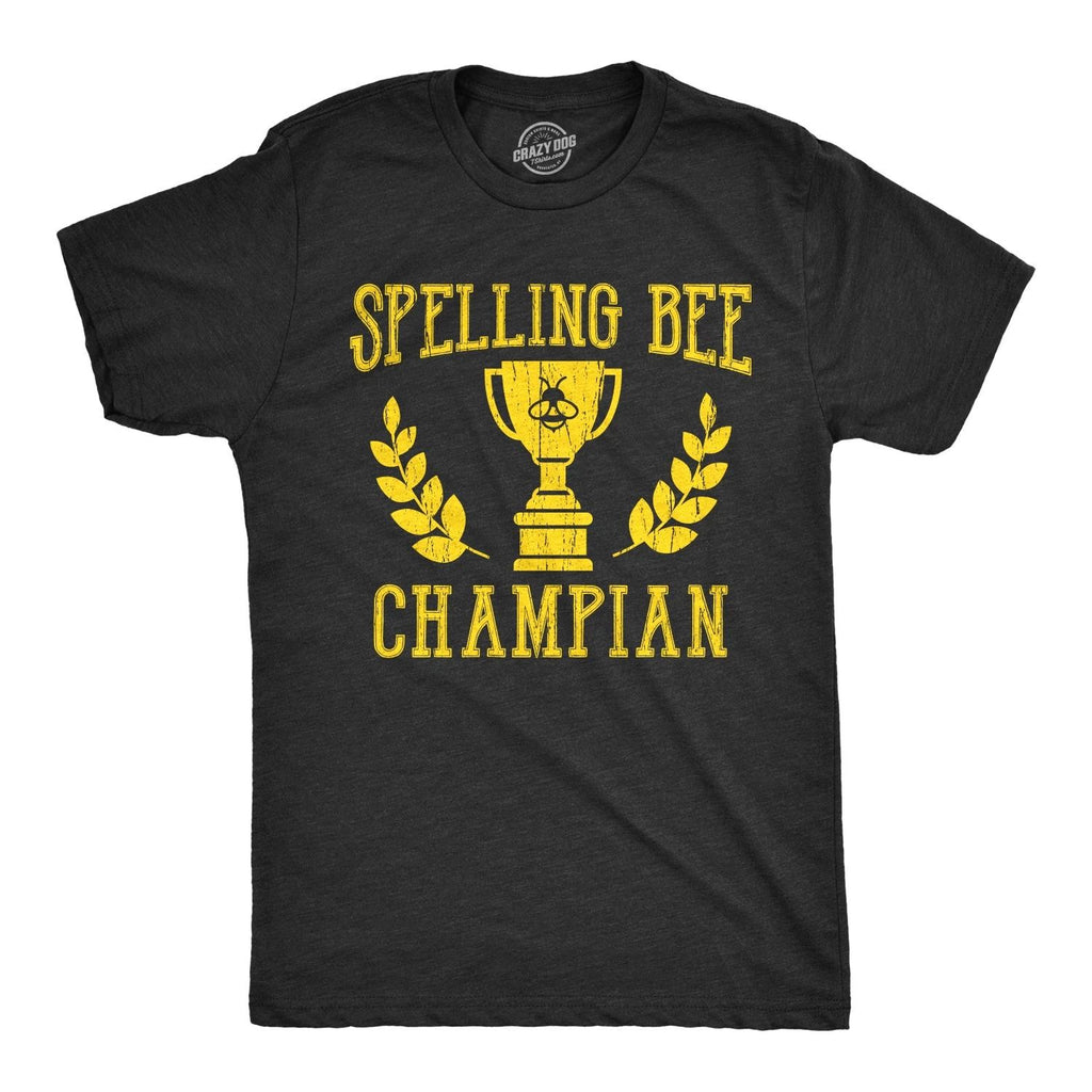 Mens Spelling Bee Champian T shirt Funny Nerdy Geek Hilarious Novelty Tee