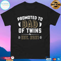 Promoted To Dad Of Twins Est 2021 T-shirt