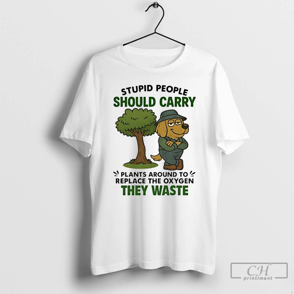Premium Golden Retriever Stupid People Should Carry Plants Around To Replace The Oxygen The Waste