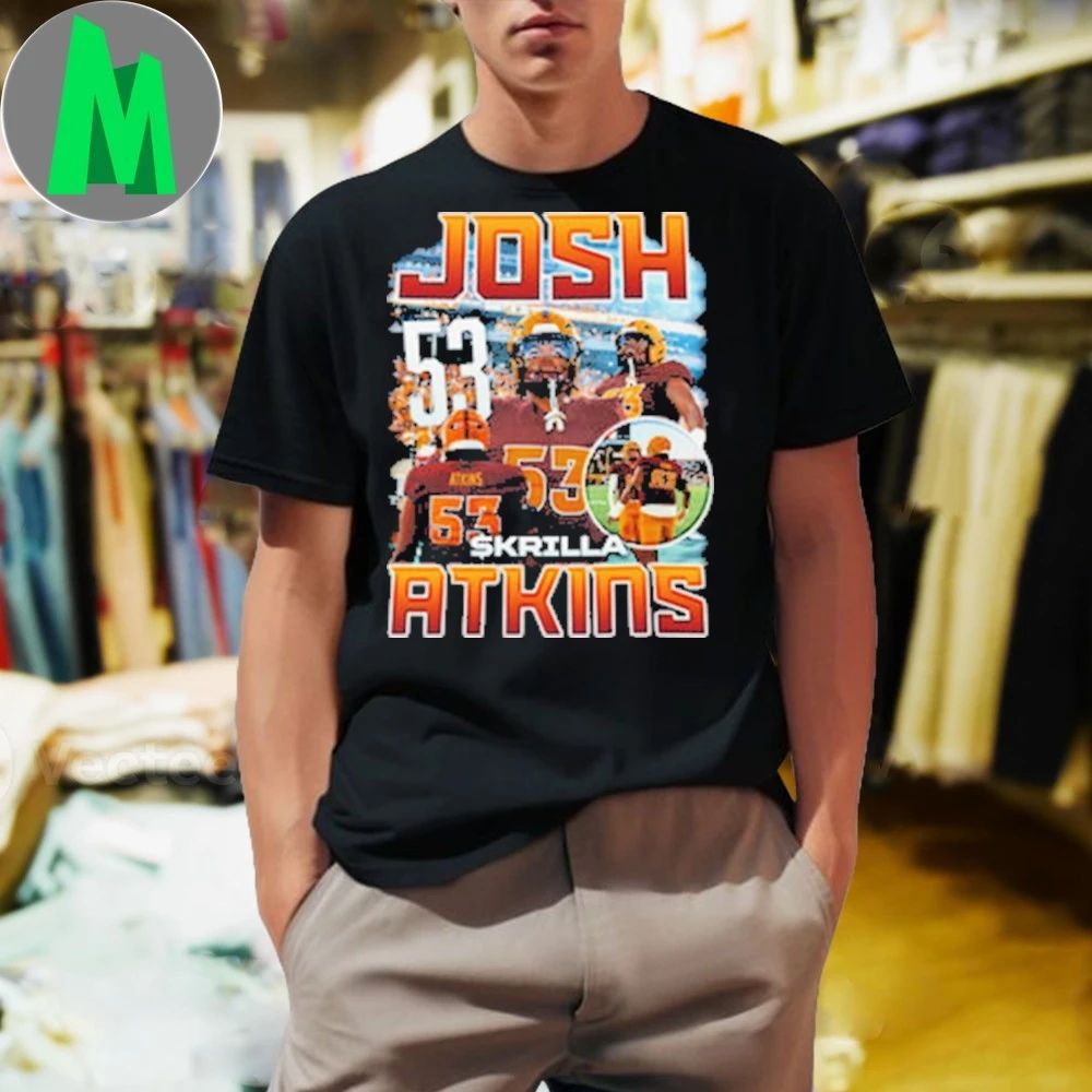 Number 53 Josh Atkins Shirt