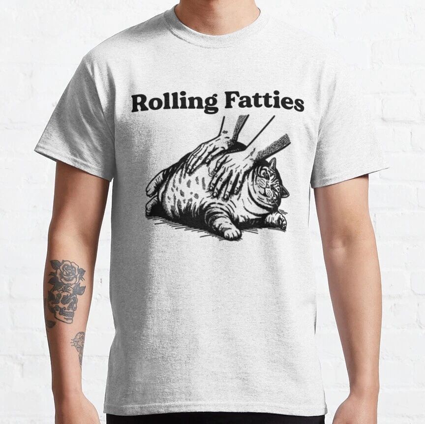 Rolling Fatties Cat Funny Fat Animal Kitten Cute White S-5XL Unisex T-Shirt