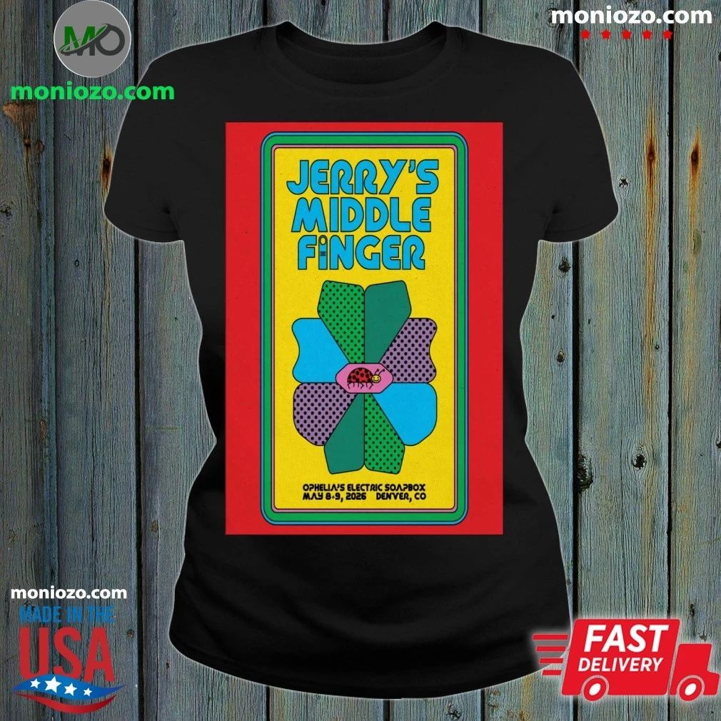 Original Jerry’s Middle Finger Denver CO Event On May 8-9 2026 Poster Shirt