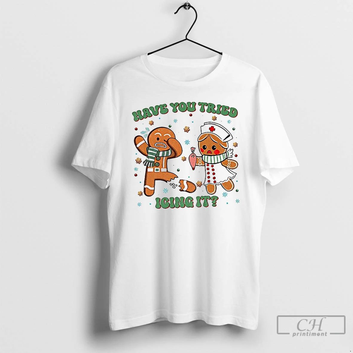 Premium Gingerbread Nurse Have You Tried Icing It Merry Christmas T Shirts