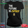 The Future Is Zephyr T-shirt