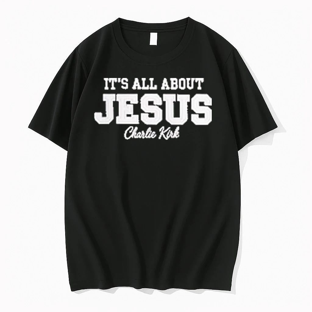 Its All About Jesus Charlie Kirk Tshirts Sweater