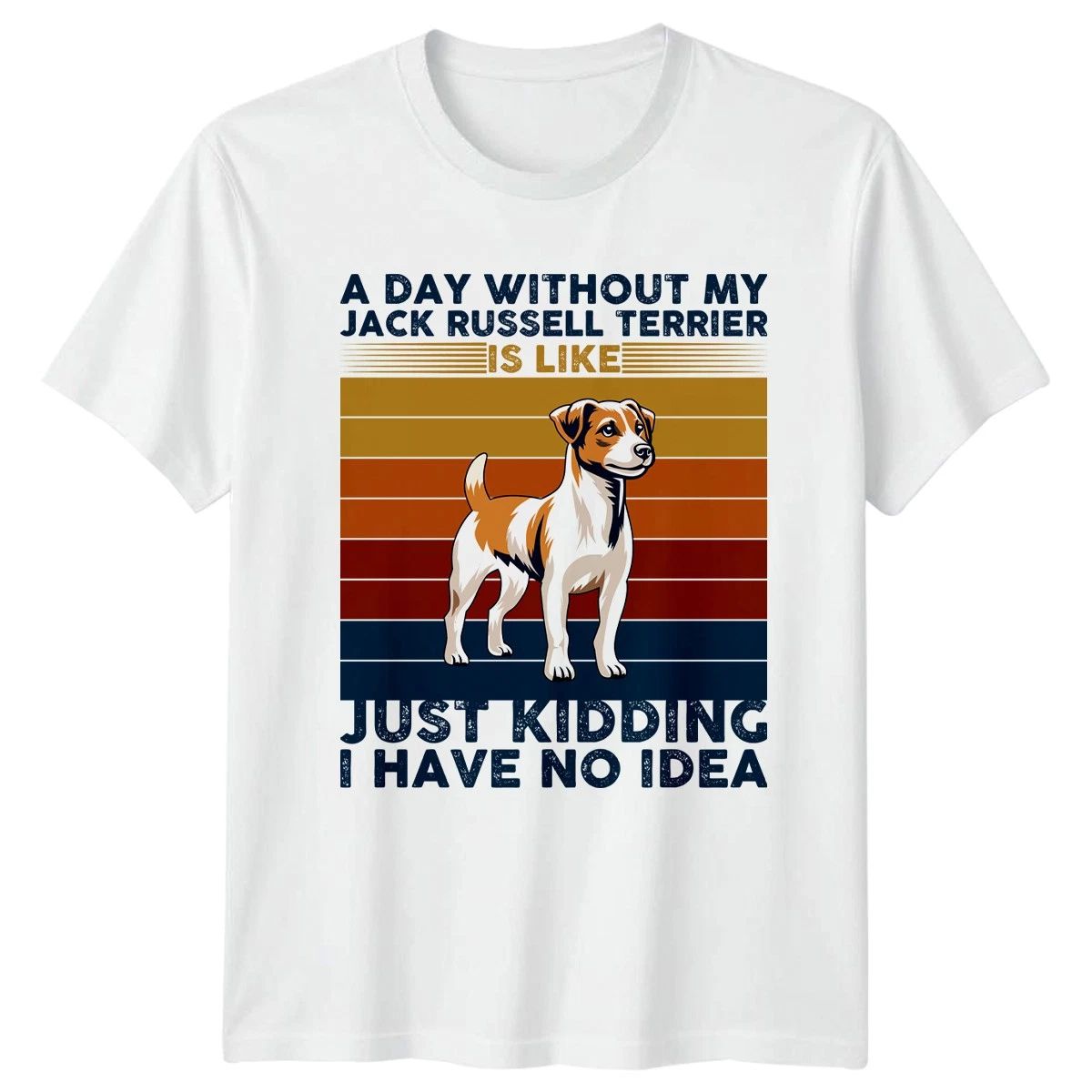 A Day Without My Jack Russell T-Shirt Jack Russell Terrier Dog Lover
