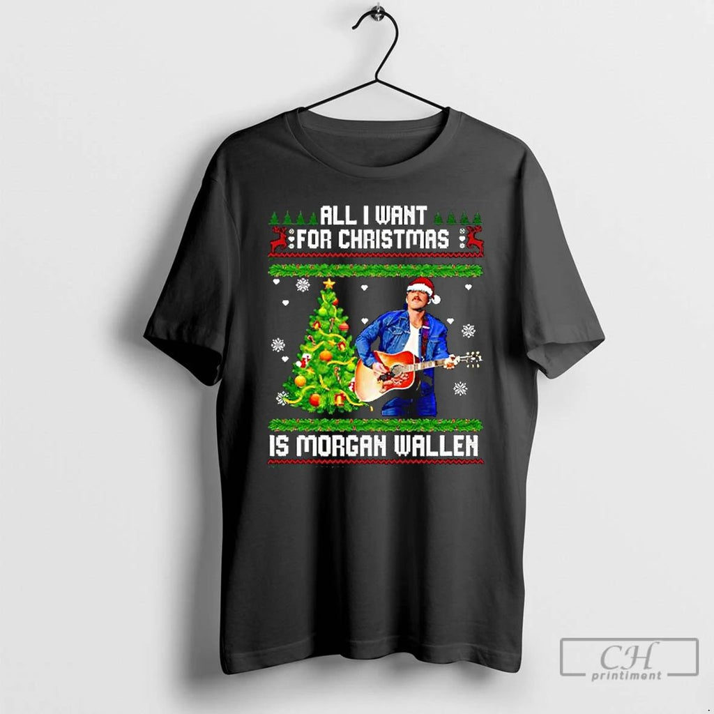 Classic All I Want For Christmas Is Morgan Wallen T Shirts