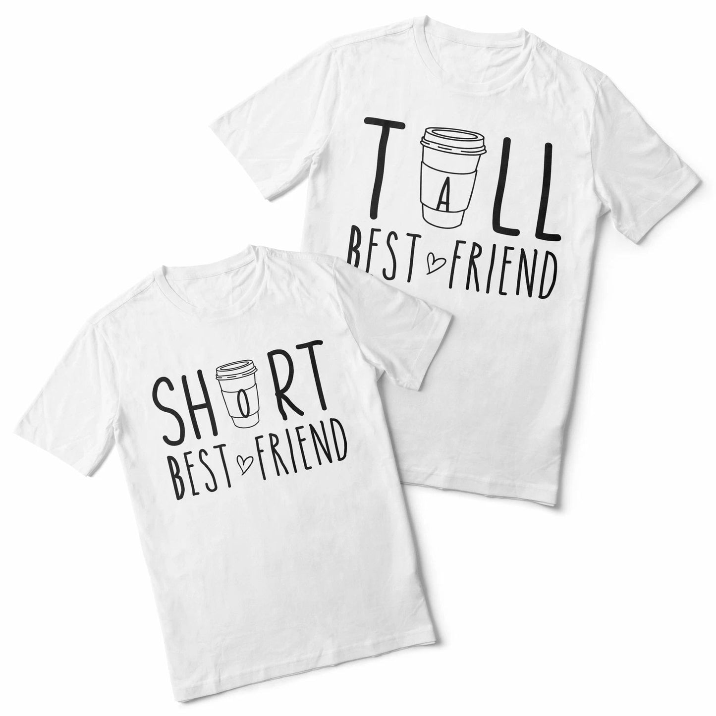 Short and Tall Best Friend - Cute Coffee Cup Top Design - White Adult T-shirt...