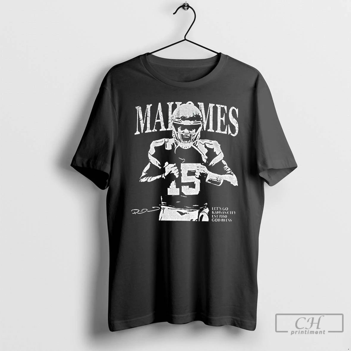 Classic Patrick Mahomes Kansas City Chiefs Lets Go Kansas City Est 1960 God Bless Signature